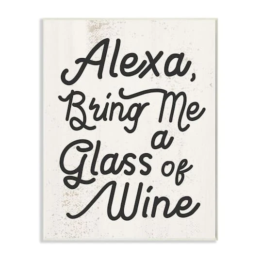 Stupell Industries Alexa Bring Me Wine Distressed Kitchen Wall Plaque 3 Stupell Industries Alexa Bring Me Wine Distressed Kitchen Wall Plaque