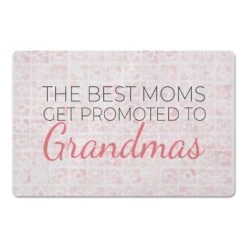 Best Moms Promoted To Grandmas Floor Mat