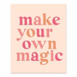 Make Your Own Magic Easel Back Canvas