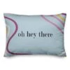 Oh Hey There Throw Pillow -Michaels Decor Sale D368722S 1