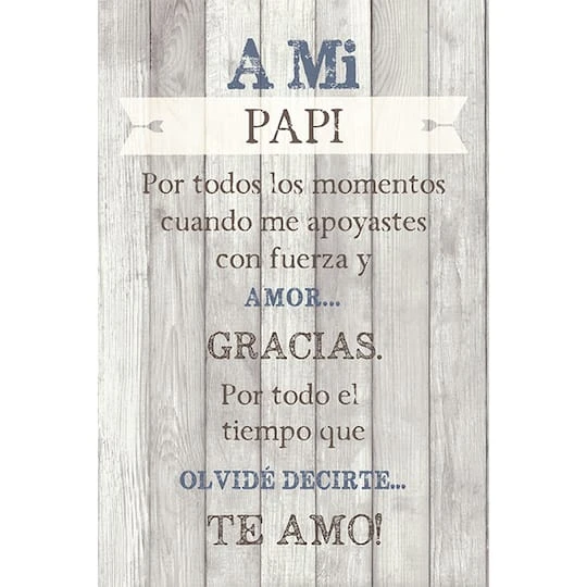 A Mi Papi: To My Dad Wall Plaque 4 A Mi Papi: To My Dad Wall Plaque - Image 2