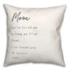 Mom I've Loved You My Entire Life Throw Pillow -Michaels Decor Sale D619285S 1