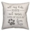 All My Kids Have Four Legs Throw Pillow -Michaels Decor Sale D644491S 1