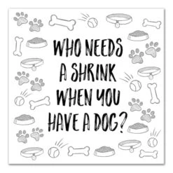 Who Needs A Shrink Dog Canvas Wall Art